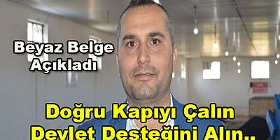 Doğru Kapıyı Çalın Devlet Desteğini Alın