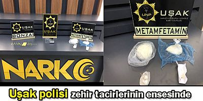 Uşak polisi zehir tacirlerinin ensesinde 