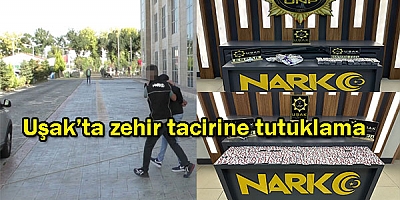 Uşak’ta zehir tacirine tutuklama