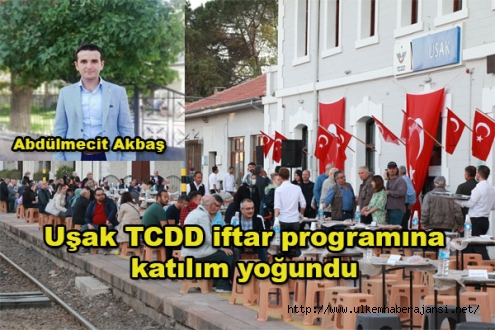 Uşak TCDD iftar programına katılım yoğundu