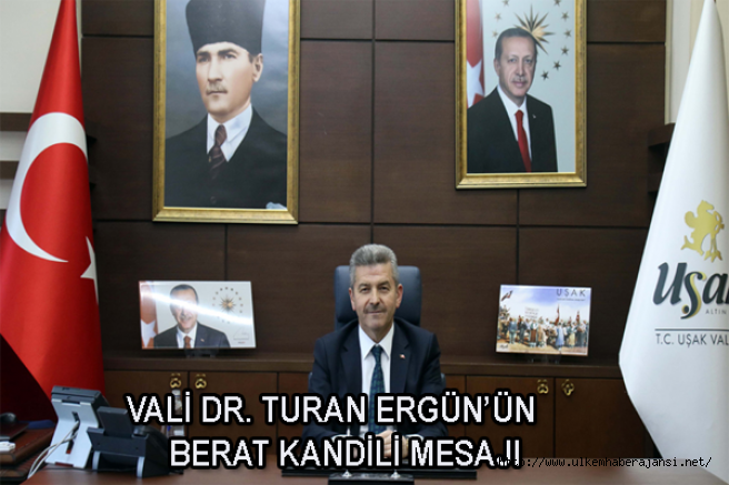Vali Dr. Turan Ergün'ün Berat Kandili Mesajı