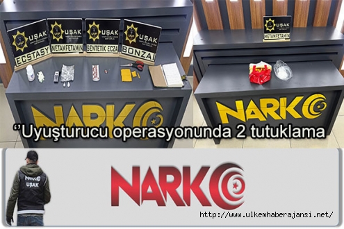 ‘’Uyuşturucu operasyonunda 2 tutuklama
