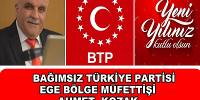 BTP BÖLGE MÜFETTİŞİ AHMET KOZAK TAN YENİ YIL KUTLAMASI