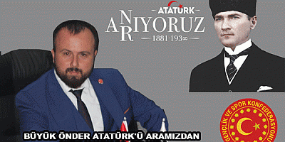 BÜYÜK ÖNDER ATATÜRK'Ü ARAMIZDAN AYRILIŞININ 82. YILINDA BİR KEZ DAHA SEVGİ VE SAYGIYLA ANIYORUZ,