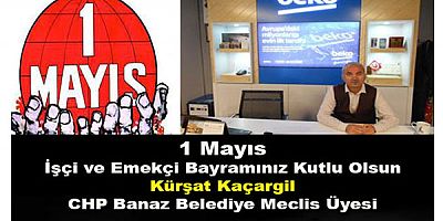 CHP Banaz Belediye Meclis Üyesi  Kürşat Kaçargil Mesajı