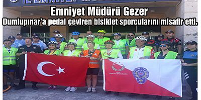 Emniyet Müdürü Gezer Dumlupınar’a pedal çeviren bisiklet sporcularını misafir etti.