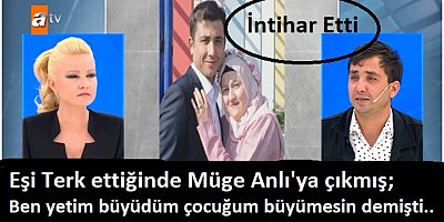 Eşi terk ettiğinde Müge Anlıya çıkmış; Ben yetim büyüdüm çocuğumuz büyümesin demişti..
