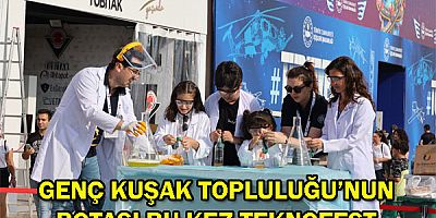 Genç kuşak topluluğu'nun rotası bu kez  Teknofest