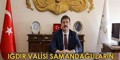 Iğdır Valisi Samandağlıların gönlünü fethetti