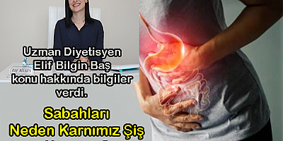 Sabahları Neden Karnımız Şiş Uyanırız? 