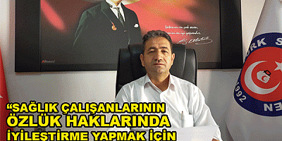 SAĞLIK ÇALIŞANLARININ ÖZLÜK HAKLARINDA İYİLEŞTİRME YAPMAK İÇİN NEYİ BEKLİYORSUNUZ?