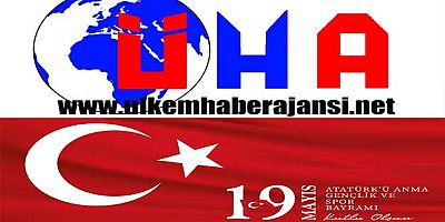 Ülkem Haber Ajansı  19 Mayıs Mesajı