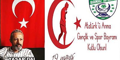 Yaşar Dal 19 Mayıs Mesajı Yayınladı